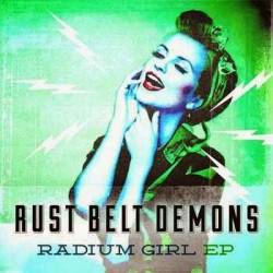 Rust Belt Demons : Radium Girl
